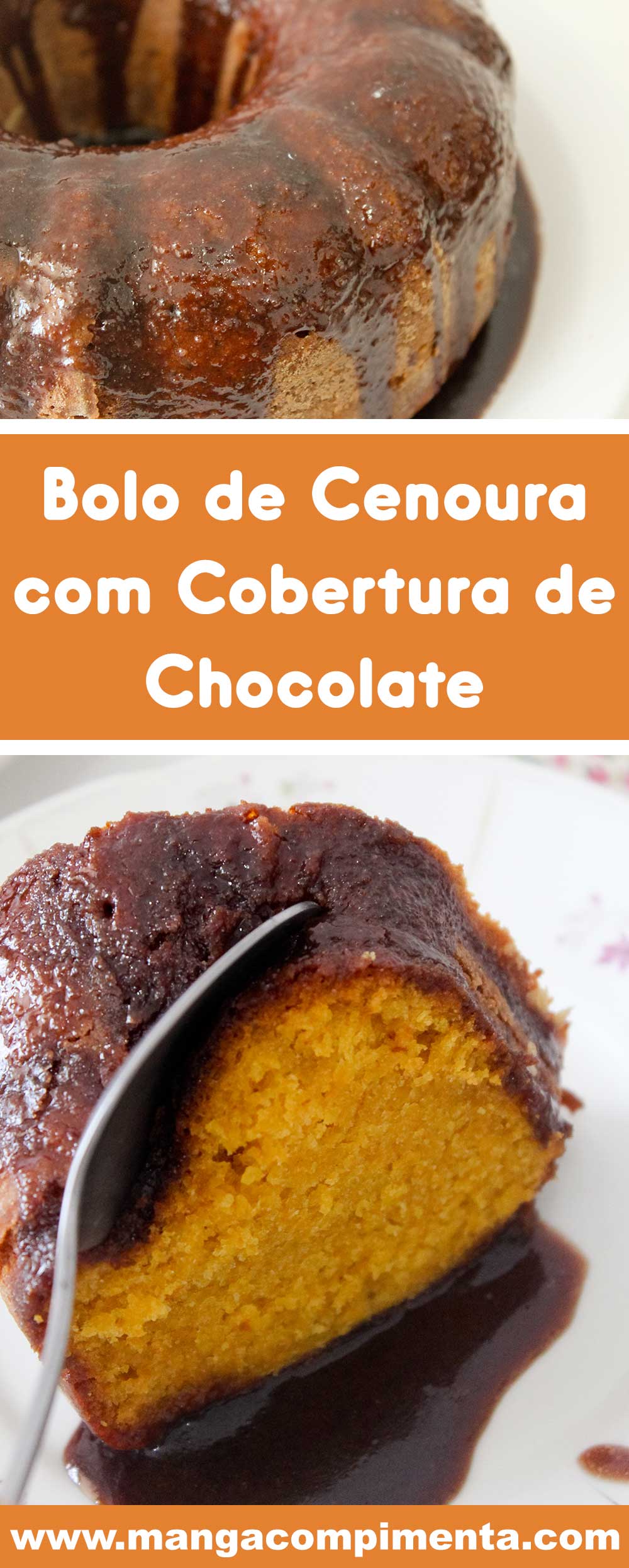 Receita de Bolo de Cenoura com Cobertura de Chocolate - um bolo mais que perfeito, sirva no café da manhã ou no lanche.