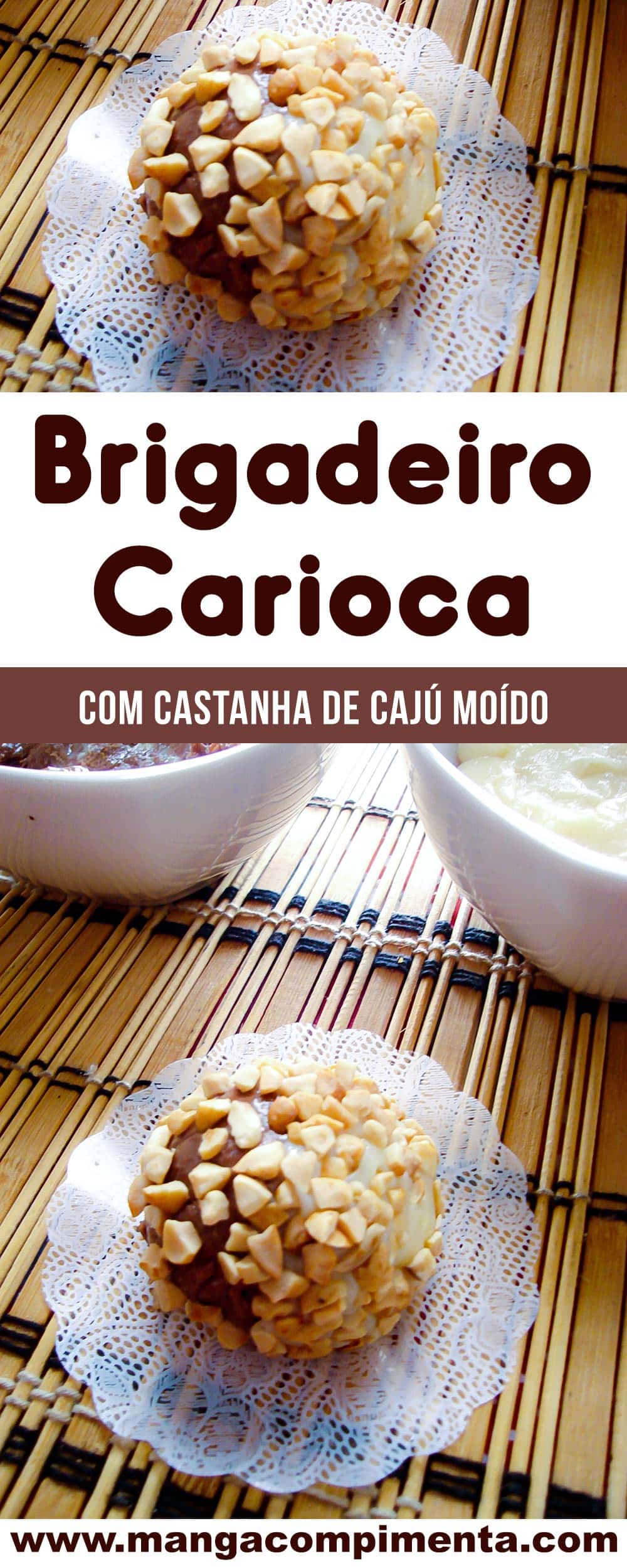 Brigadeiro Carioca com Castanha de Caju Moído - um doce bonito para servir ou presentear! 