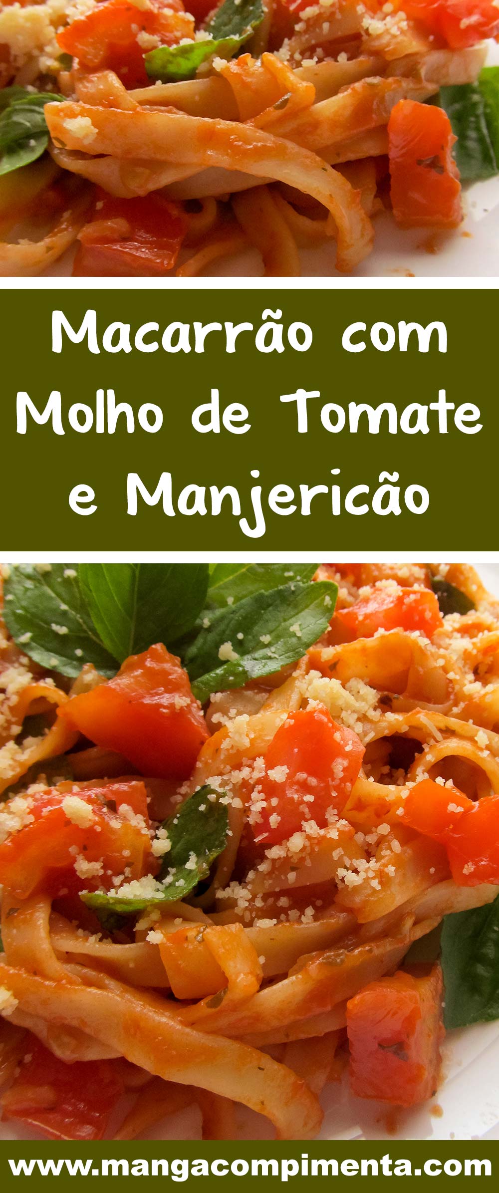 Macarrão com Molho de Tomate e Manjericão - uma refeição caseira e super simples de fazer. 