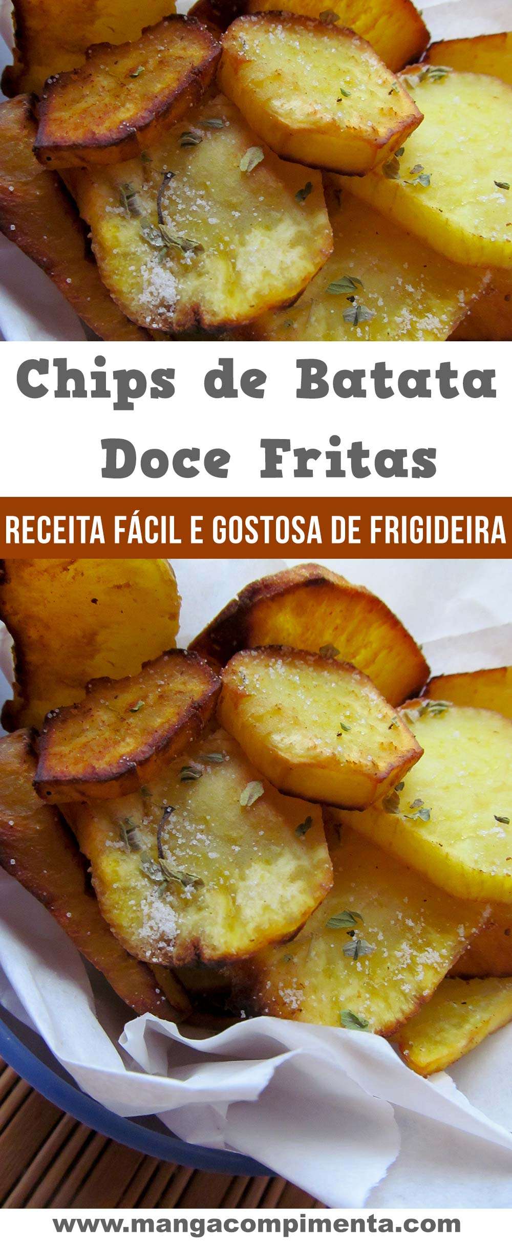 Chips de Batata Doce Frita - Para petiscar com uma bebida gelada!