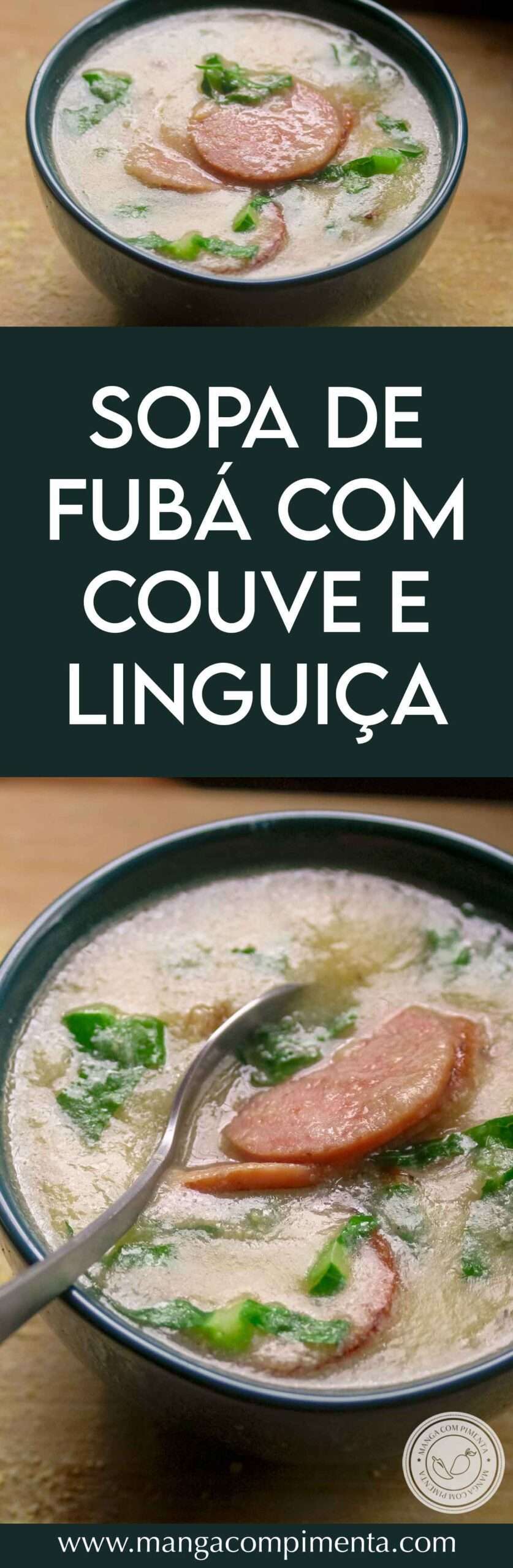 Receita de Sopa de Fubá com Couve e Linguiça Calabresa - um prato delicioso para aqueles dias frios de inverno!