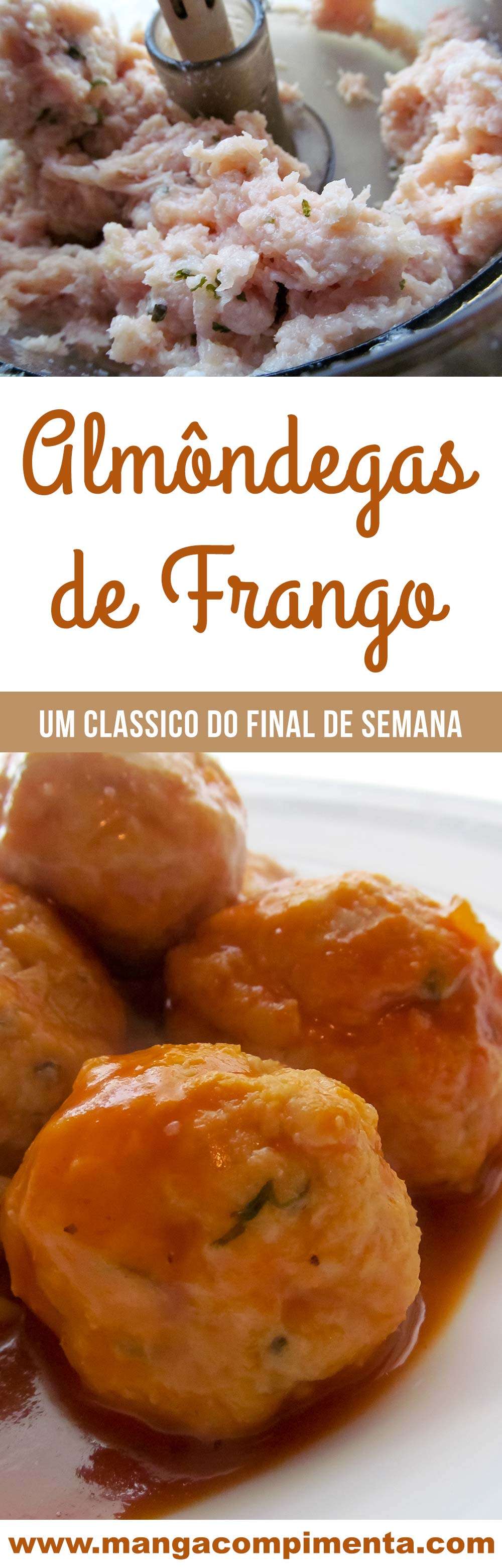 Almôndegas de Frango - um clássico para cozinhar no final de semana.