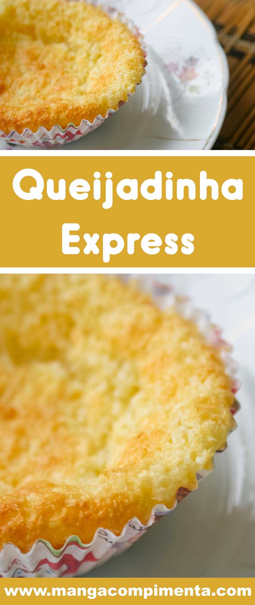 Queijadinha Express - um docinho delicioso para o final da tarde!