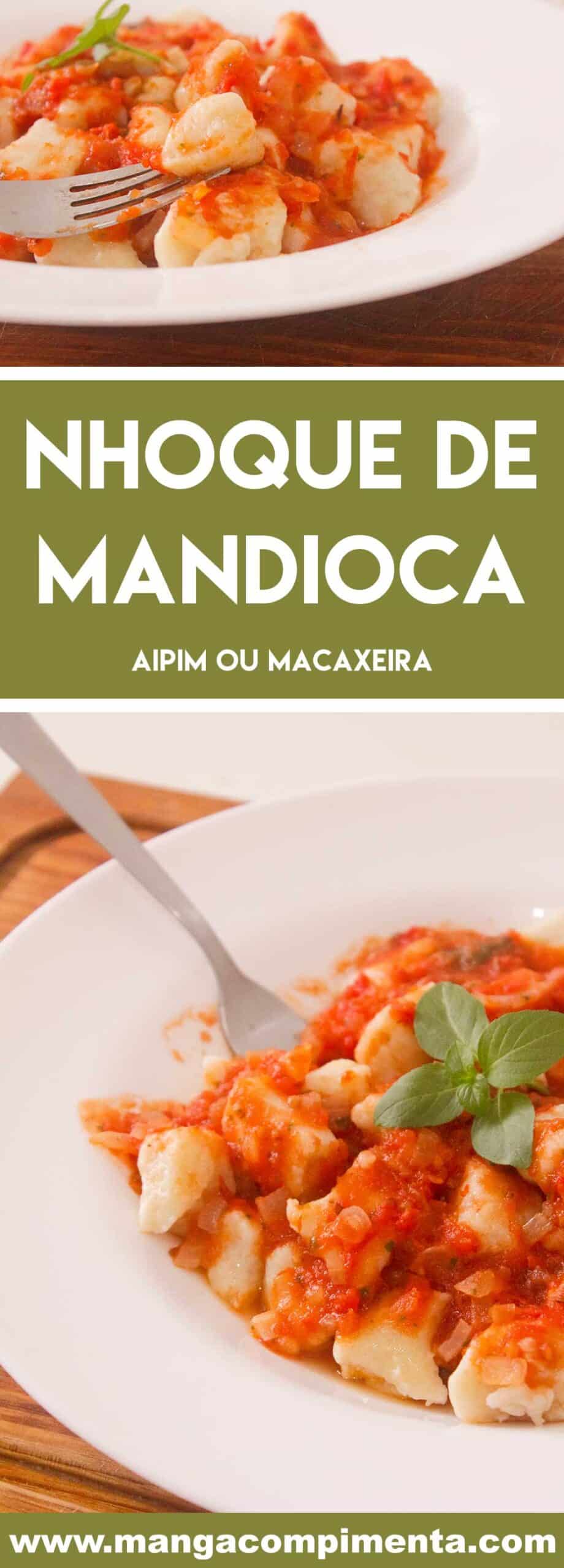 Receita de Nhoque de Mandioca ou Aipim e/ou Macaxeira - um prato delicioso para o almoço de domingo. 