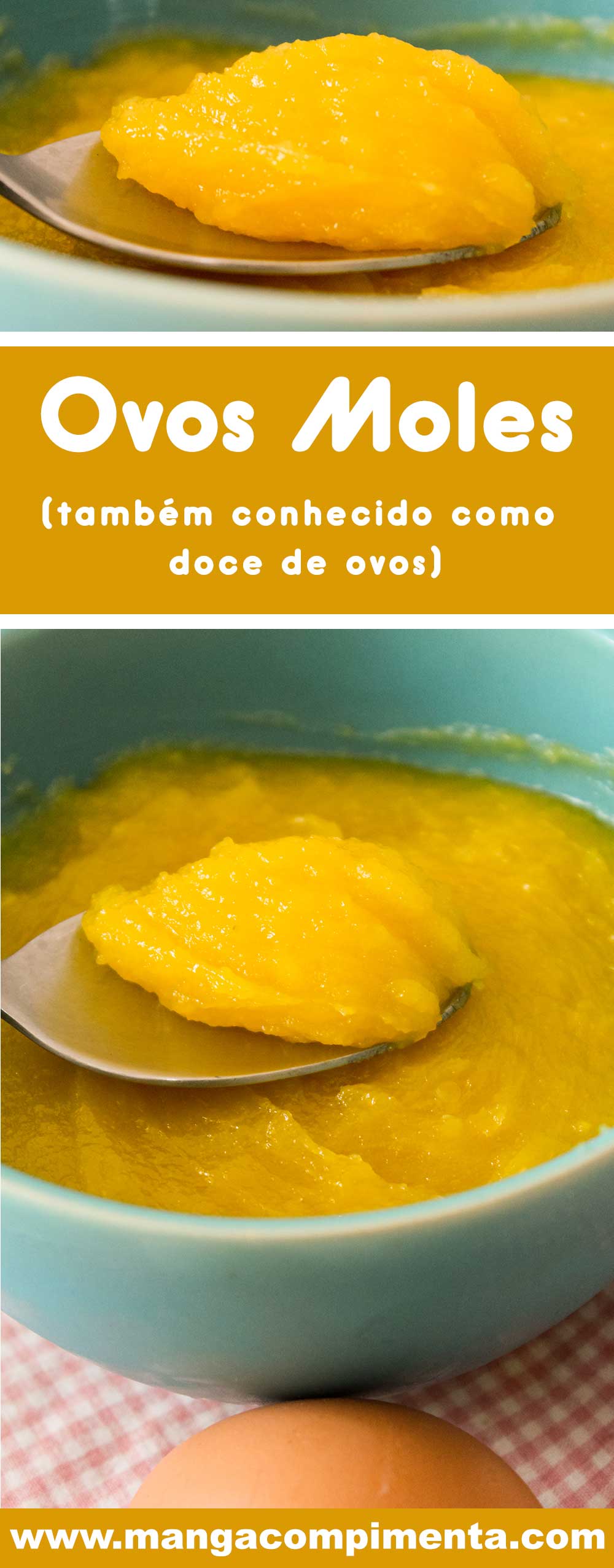 Receita de Doce de Ovos | Ovos Moles - um doce português delicioso para a sobremesa depois do almoço.