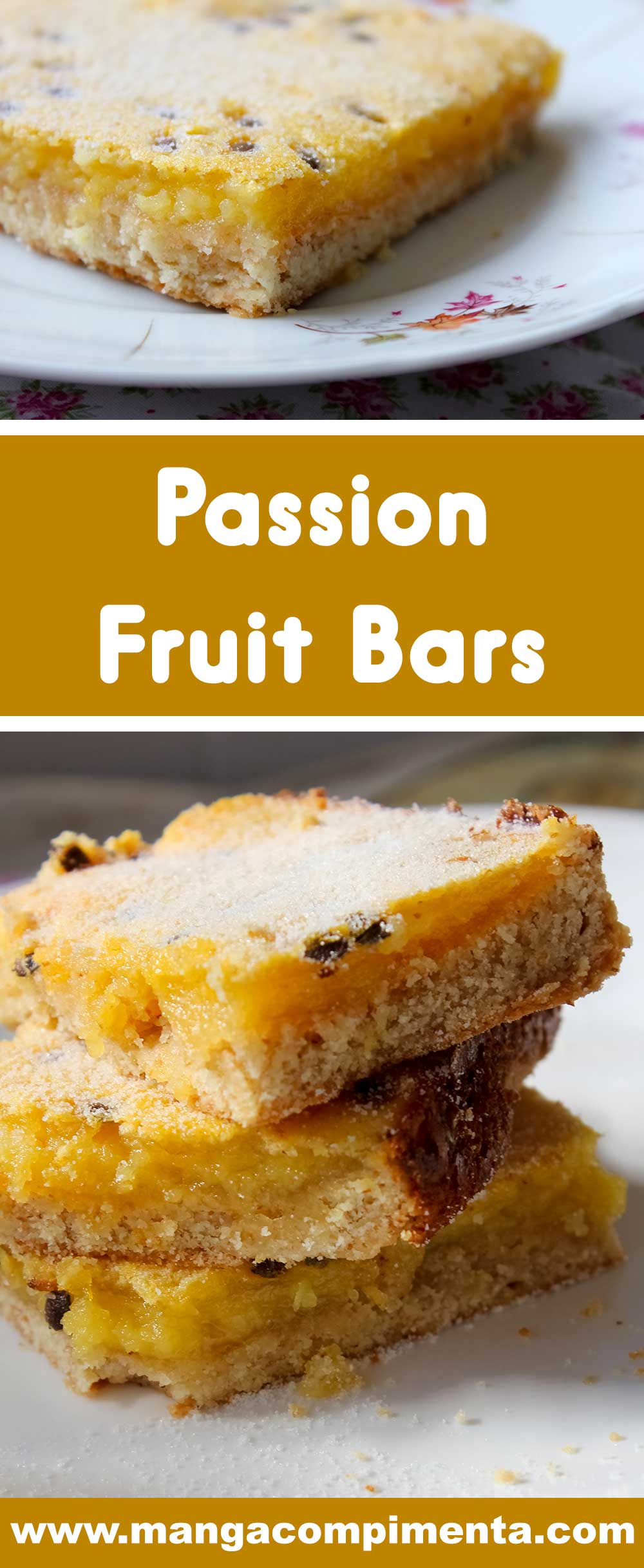 Receita de Passion Fruit Bars ou Barra de Maracujá - uma sobremesa diferente e apaixonante. 