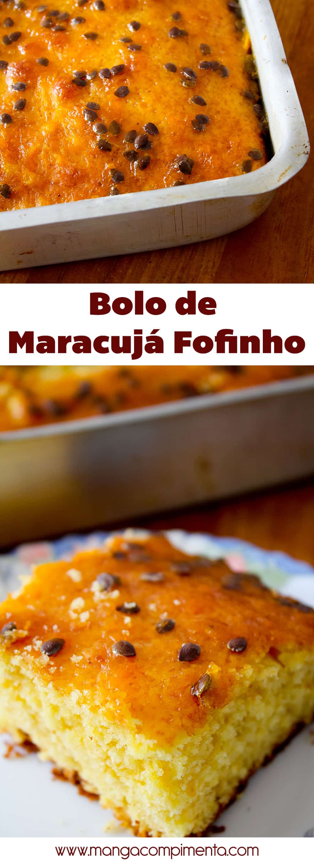 Receita de Bolo de Maracujá fofinho - para alegrar o café da manhã ou para oferecer no lanche da tarde.