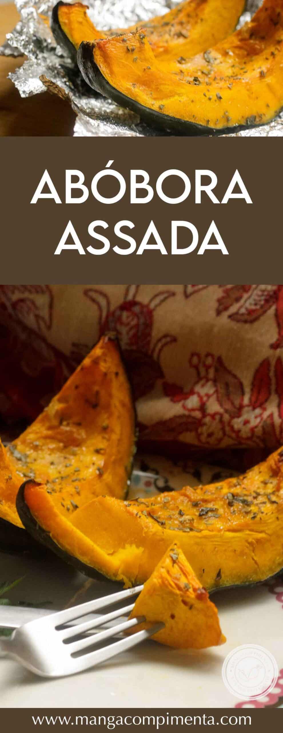 Receita de Abóbora Assada no Forno - um prato delicioso e nutritivo para o almoço da semana!