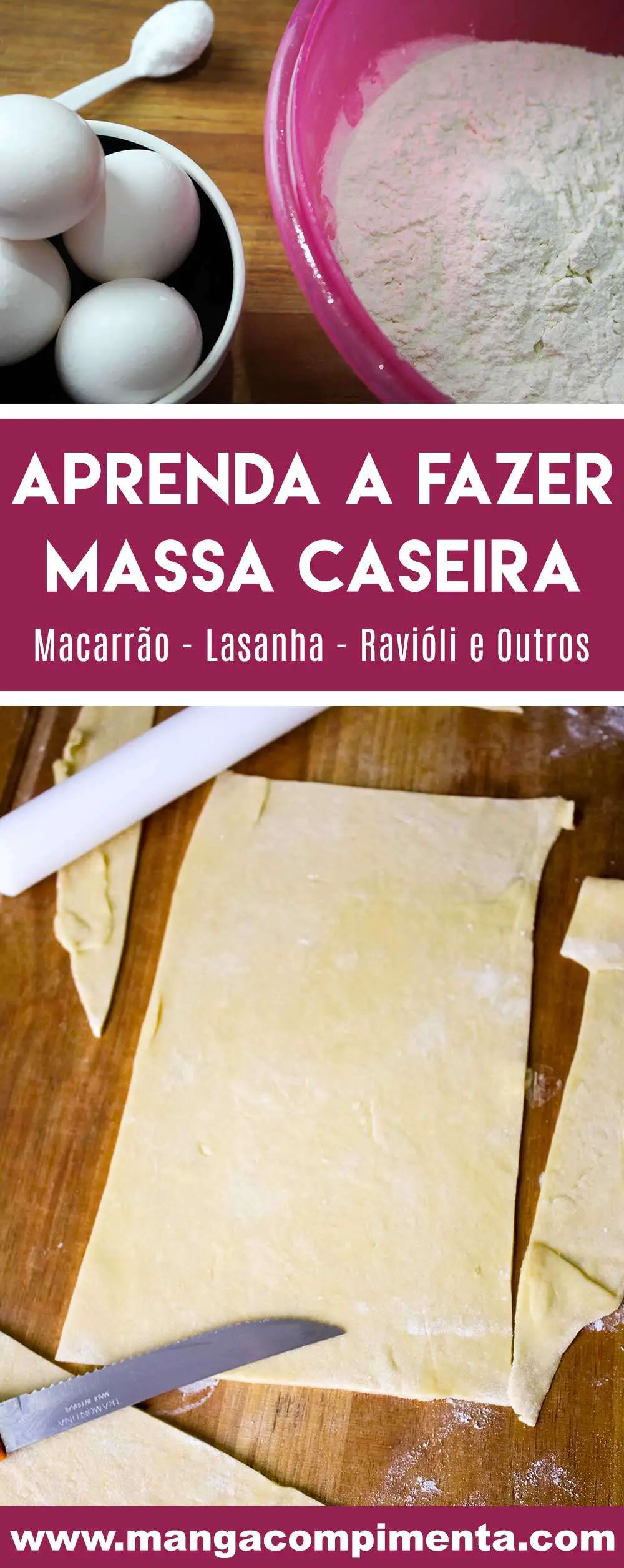 Receita de Massa Caseira - prepare em casa Macarrão, Lasanha, Ravióli, entre outros!