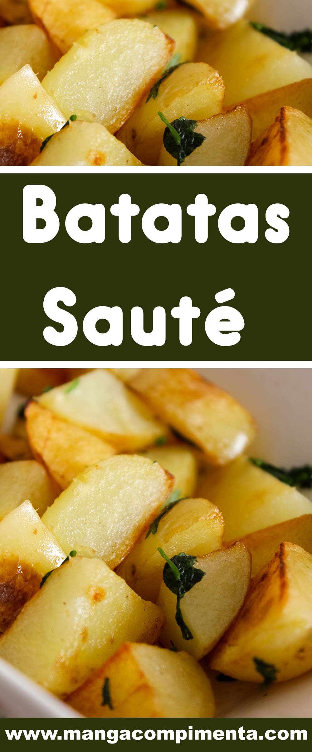 Batatas Sauté - uma delícia francesa para o almoço.