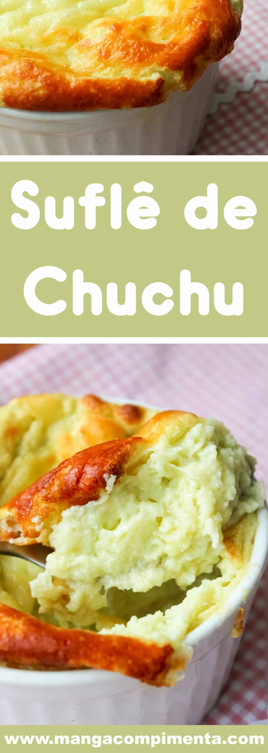 Receita de Suflê de Chuchu - prepare em casa para o almoço ou jantar da família nessa semana.