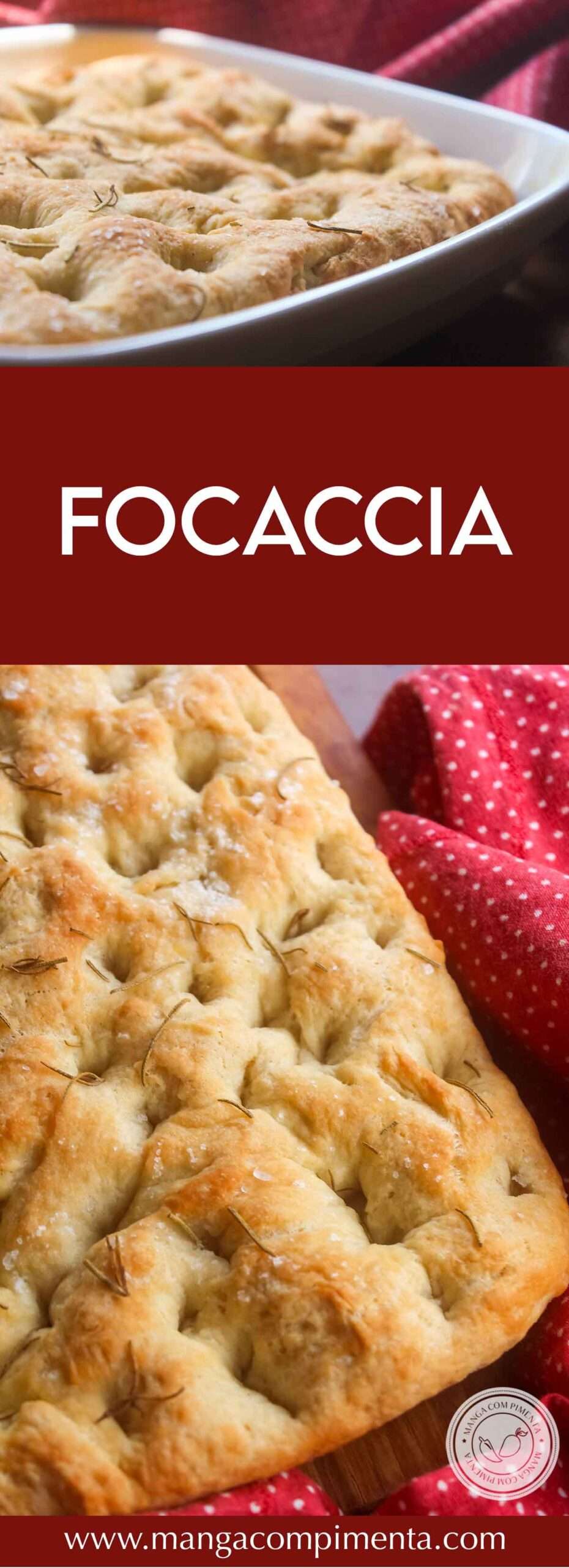 Receita de Focaccia - pão italiano com um toque de alecrim, para deixar tudo mais gostoso.