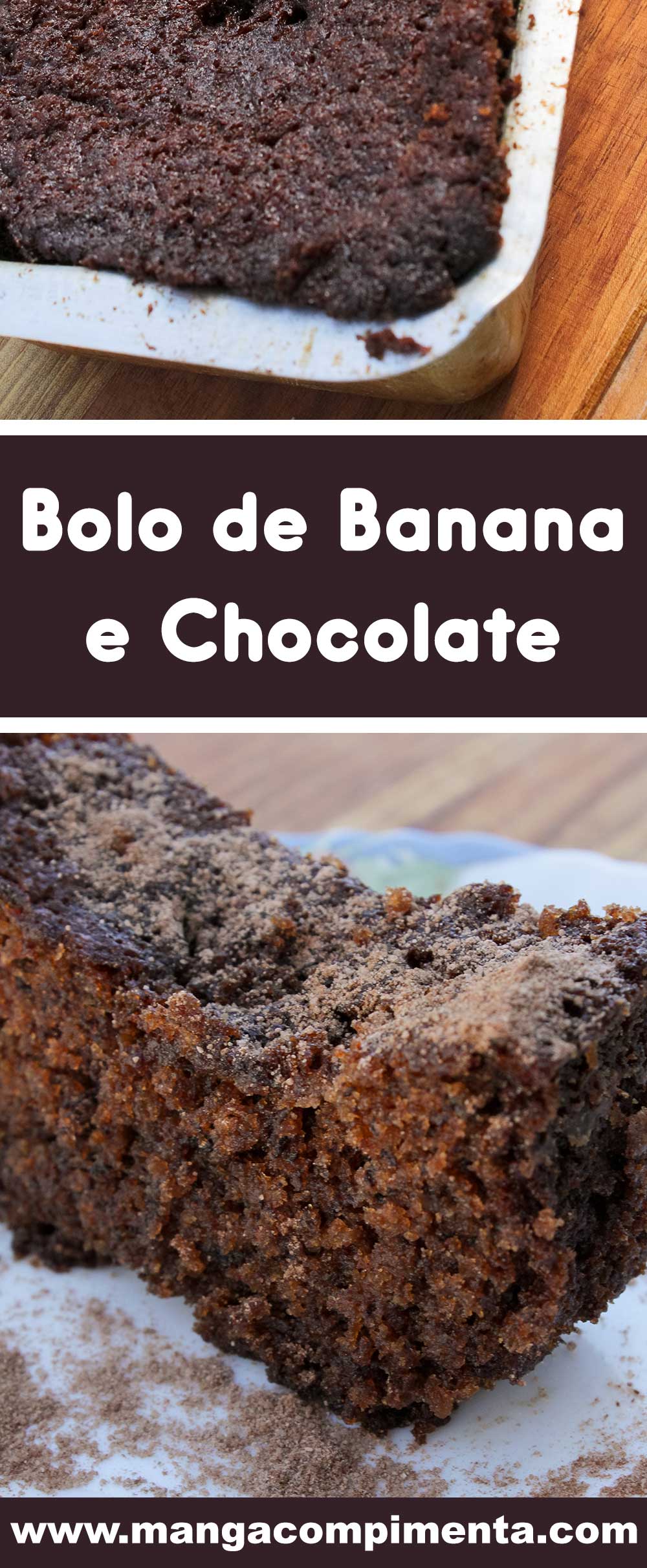 Receita de Bolo de Banana e Chocolate - prepare um lanche delicioso para a sua família. 