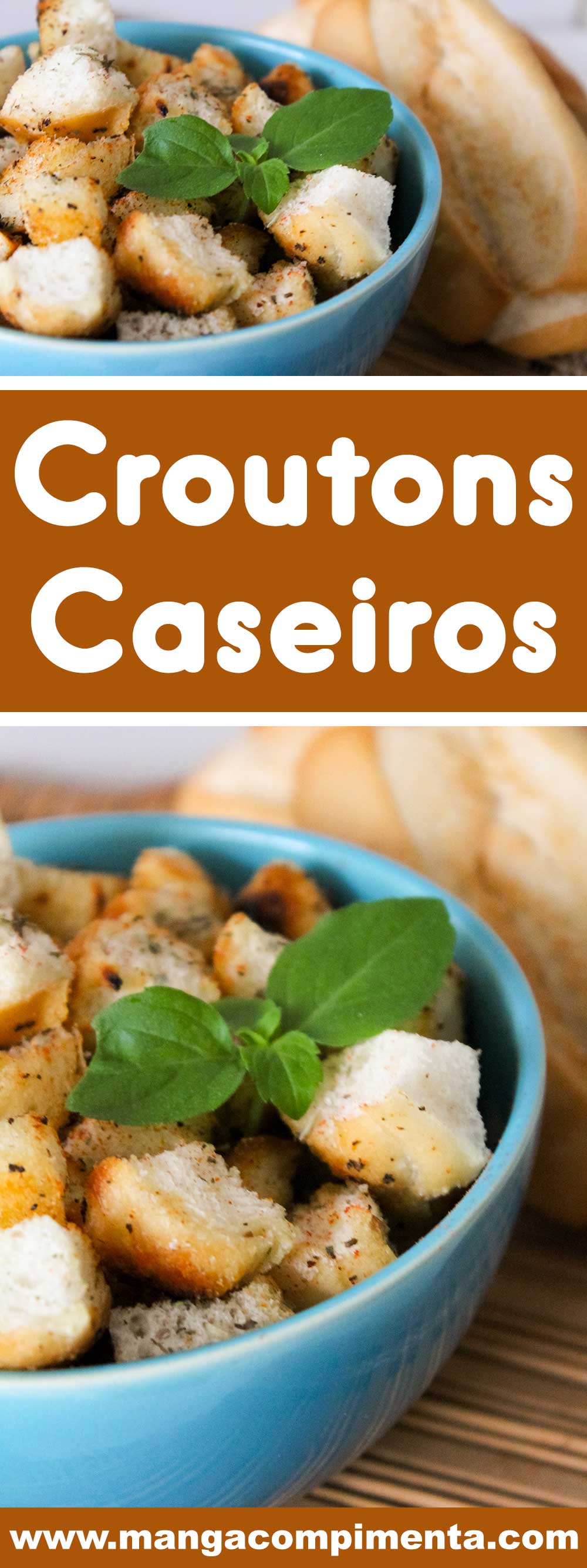 Receita de Croutons Caseiros - para colocar nas sopas ou em saladas ou servir como petiscos.