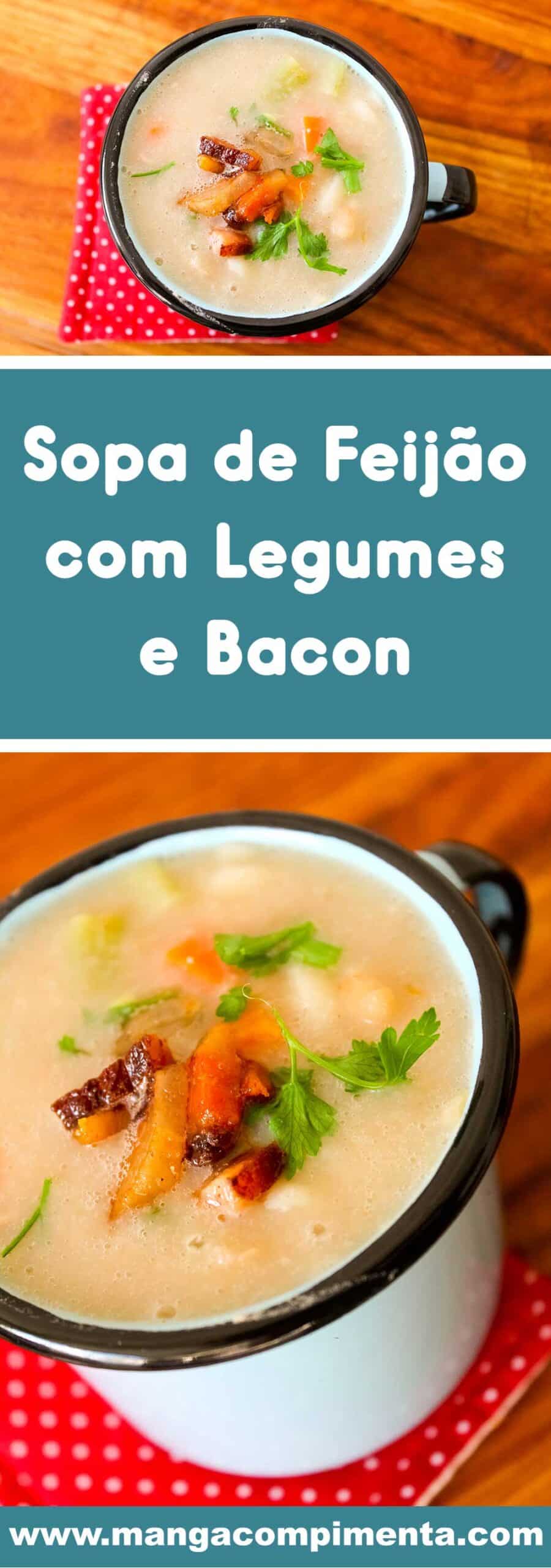 Receita de Sopa de Feijão com Legumes e Bacon - perfeito para os dias frios!