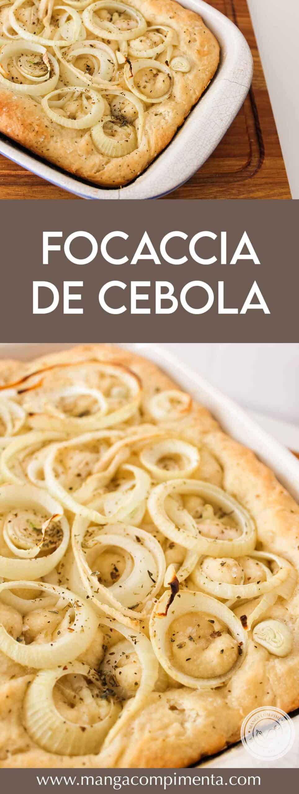 Receita de Focaccia de Cebola - prepare um pão Italiano recheado para o lanche do final de semana.