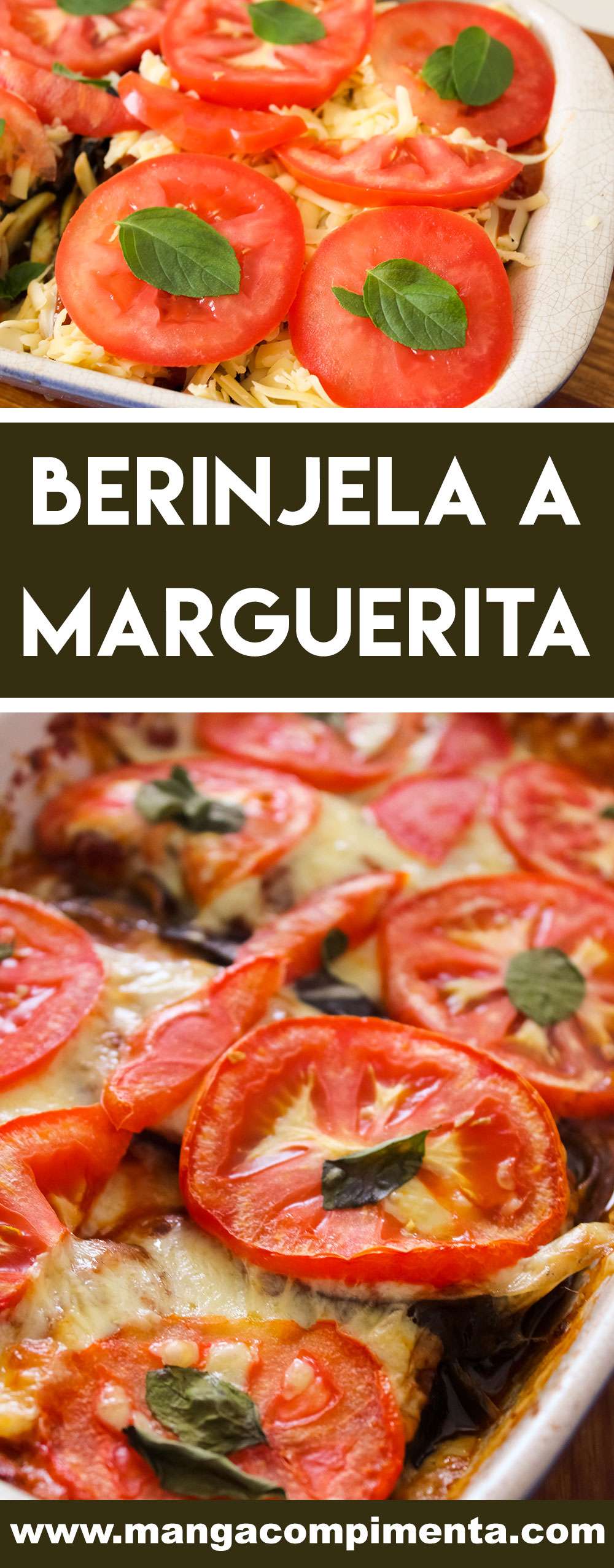 Receita de Berinjela a Marguerita - um delicioso prato de berinjela com queijo, tomate e manjericão.
