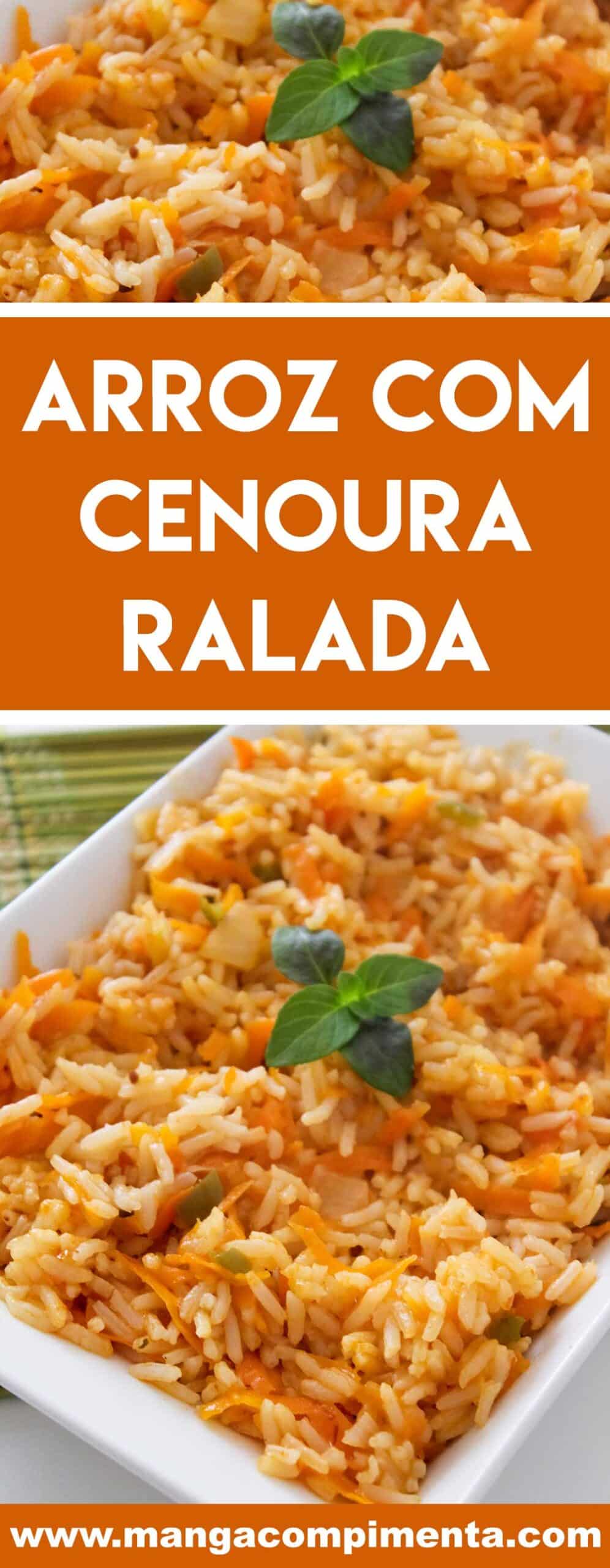 Receita de Arroz com Cenoura Ralada - um prato bonito e saudável para a sua família. 