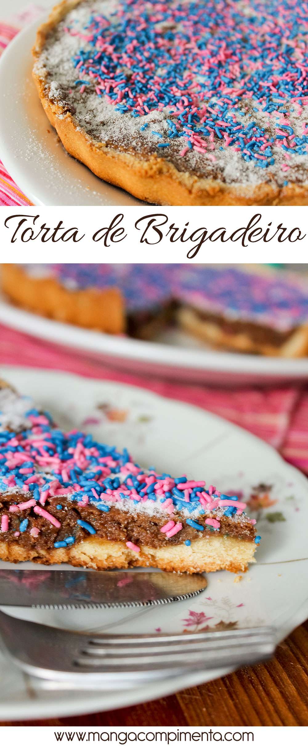 Torta de Brigadeiro | Sobremesa para alegrar a vida!