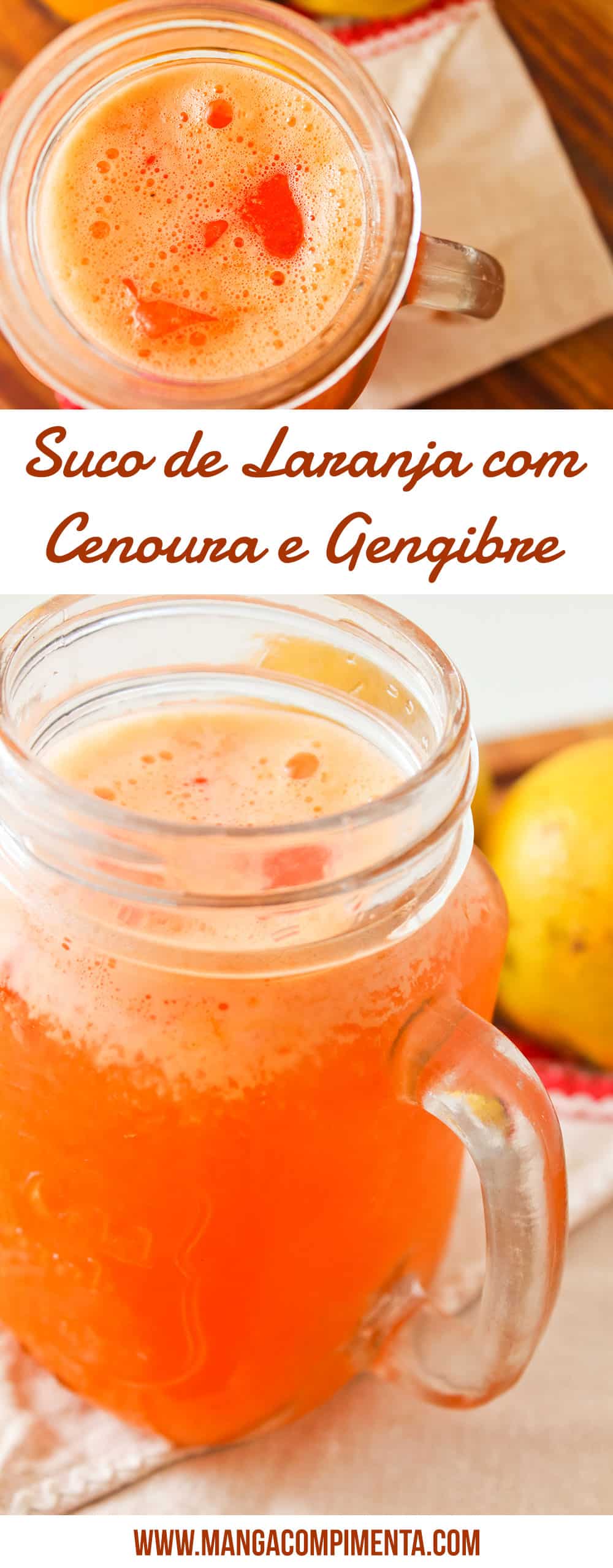 Suco de Laranja com Cenoura e Gengibre - Bebida nutritiva para matar a sede nesse verão.