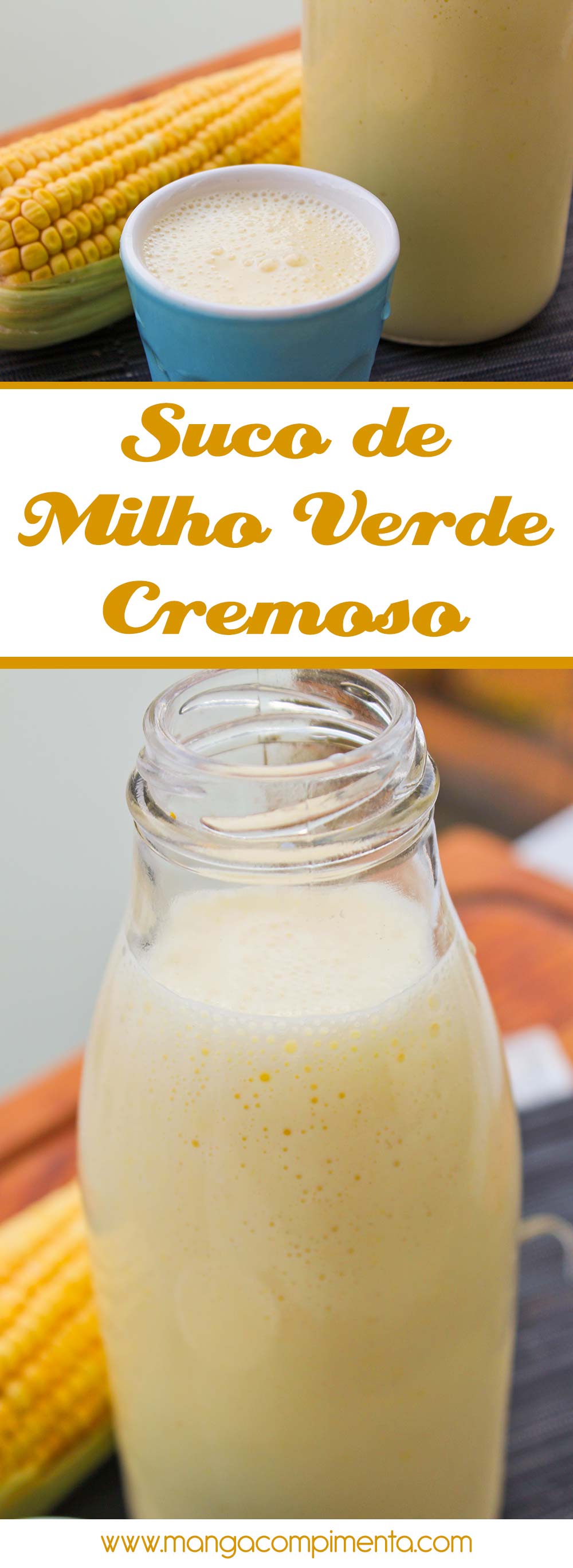Suco de Milho Verde Cremoso | Aprenda a fazer essa bebida com gostinho do interior!