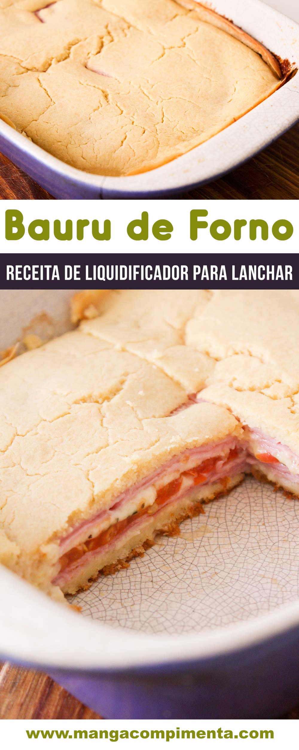 Bauru de Forno - uma deliciosa torta de liquidificador para lanchar com a família!