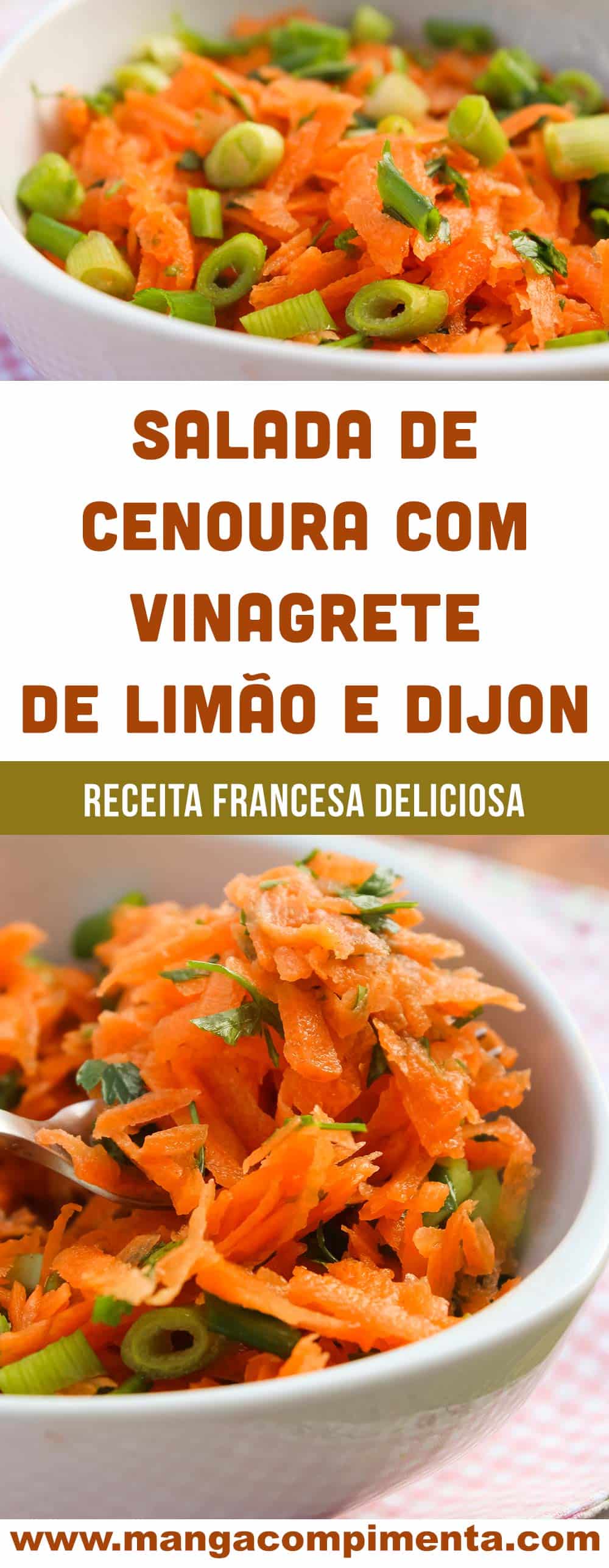 Salada de Cenoura com Vinagrete de Limão e Dijon - um prato delicioso francês para o seu almoço.