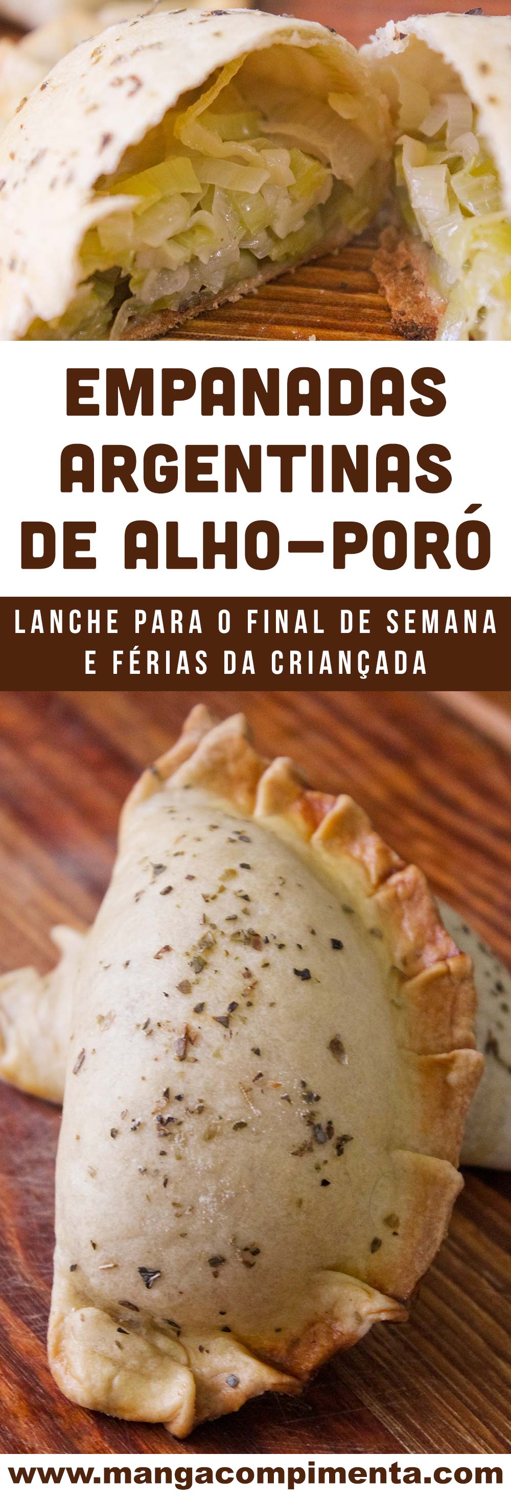 Empanadas Argentinas de Alho-poró - lanche delicioso para as férias da criançada!