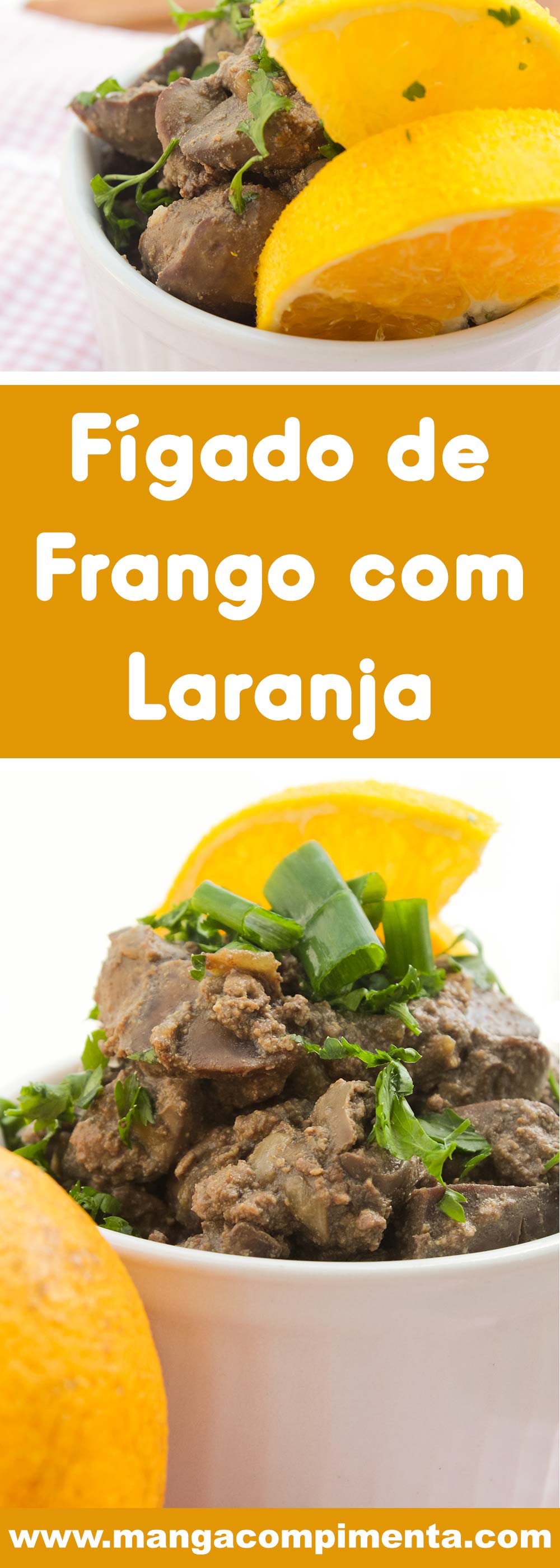 Fígado de Frango com Laranja - para um almoço nutritivo e delicioso.