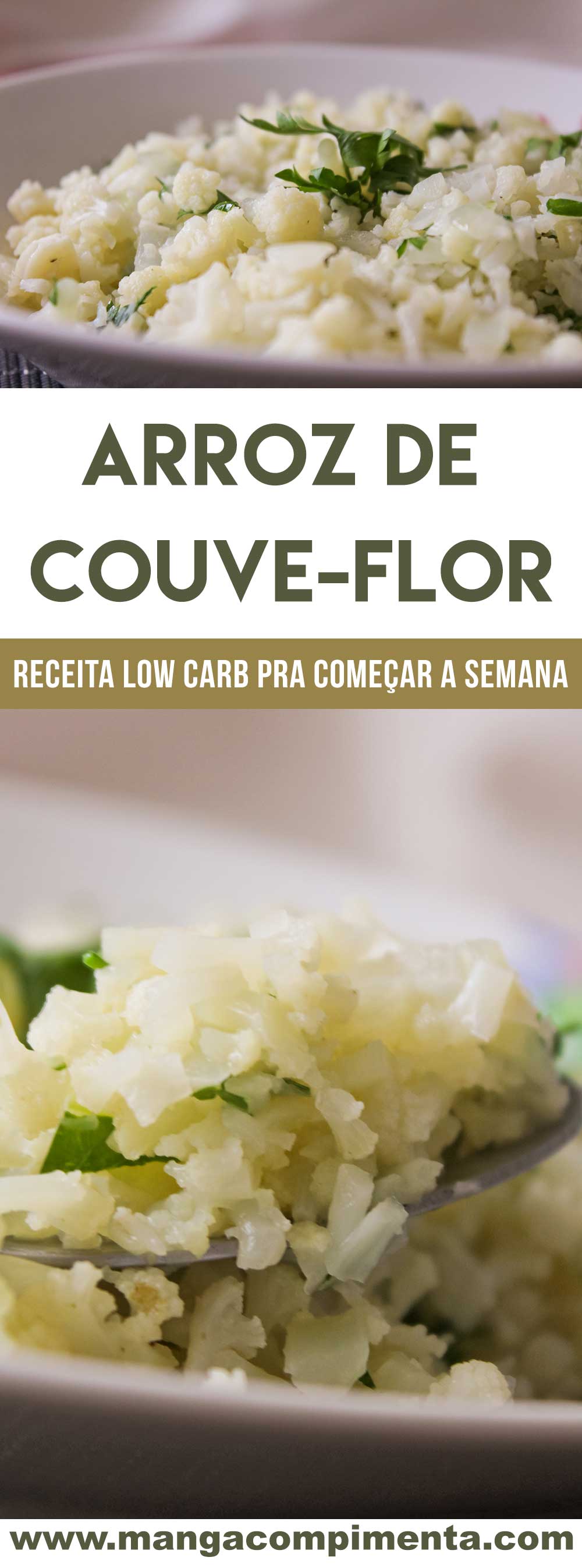 Receita de Arroz de Couve-flor - um prato Low Carb para quem pretende começar uma dieta nessa segunda-feira!