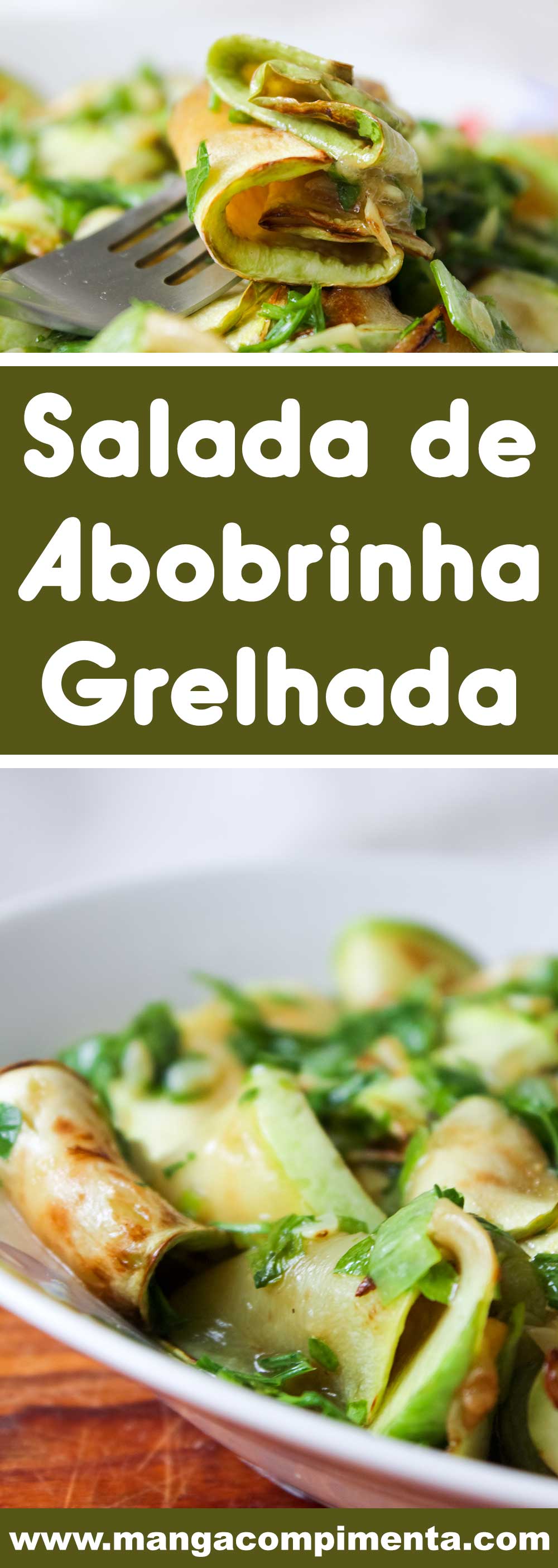 Receita de Salada de Abobrinha Grelhada - uma entrada deliciosa para servir em qualquer época do ano.
