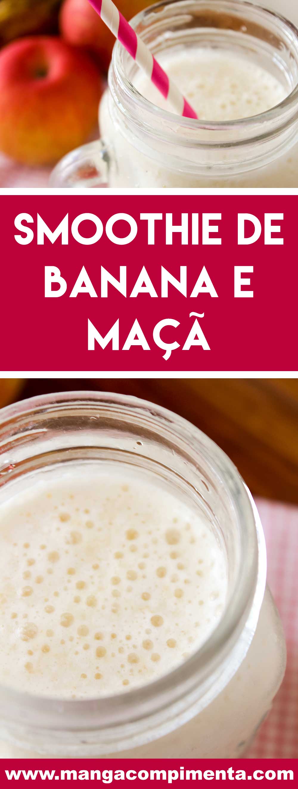 Receita de Smoothie de Banana e Maçã - uma bebida refrescante para o café da manhã nos dias quentes de verão!