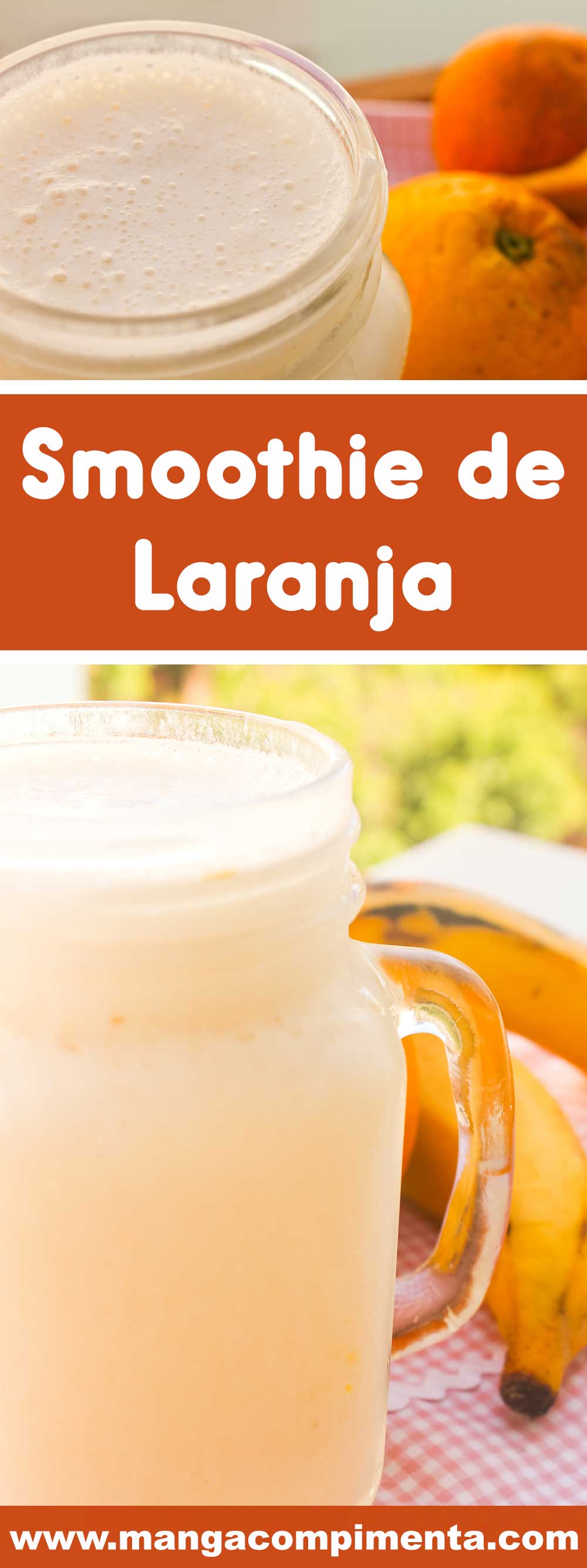 Receita de Smoothie de Laranja com Banana - uma bebida refrescante e deliciosa para começar o dia.