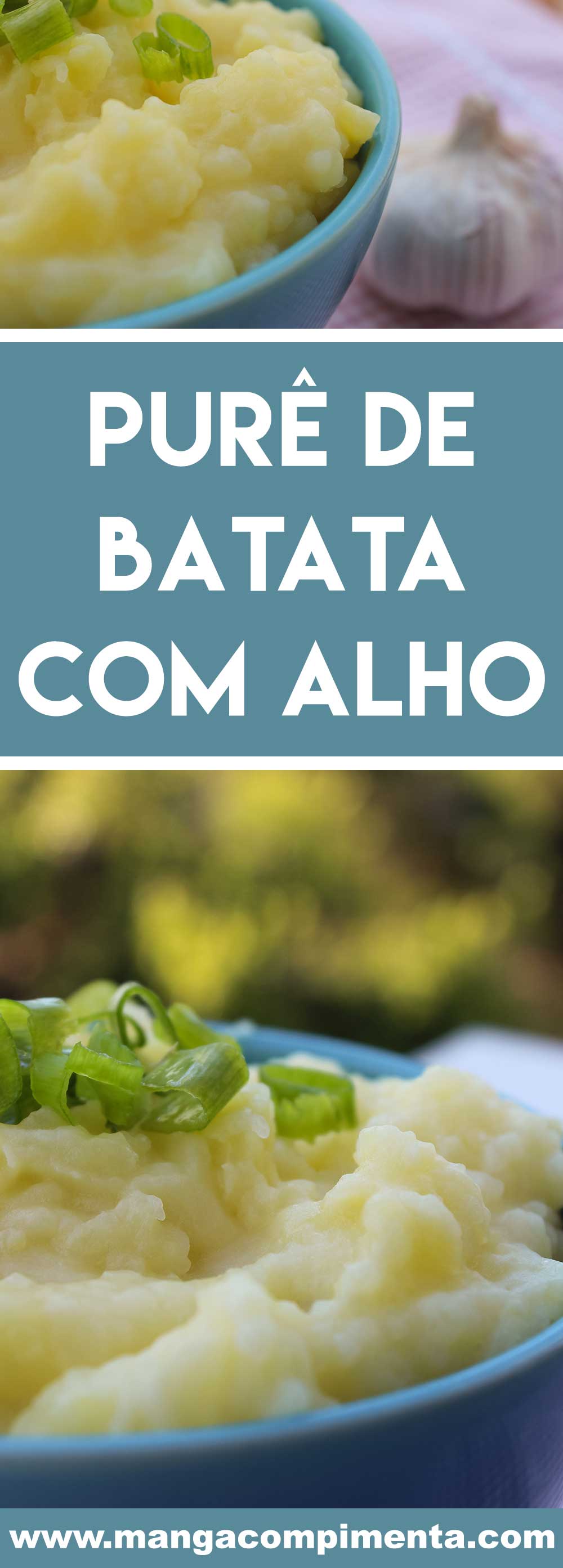 Receita de Purê de Batata com Alho - um delicioso acompanhamento para o almoço da semana.