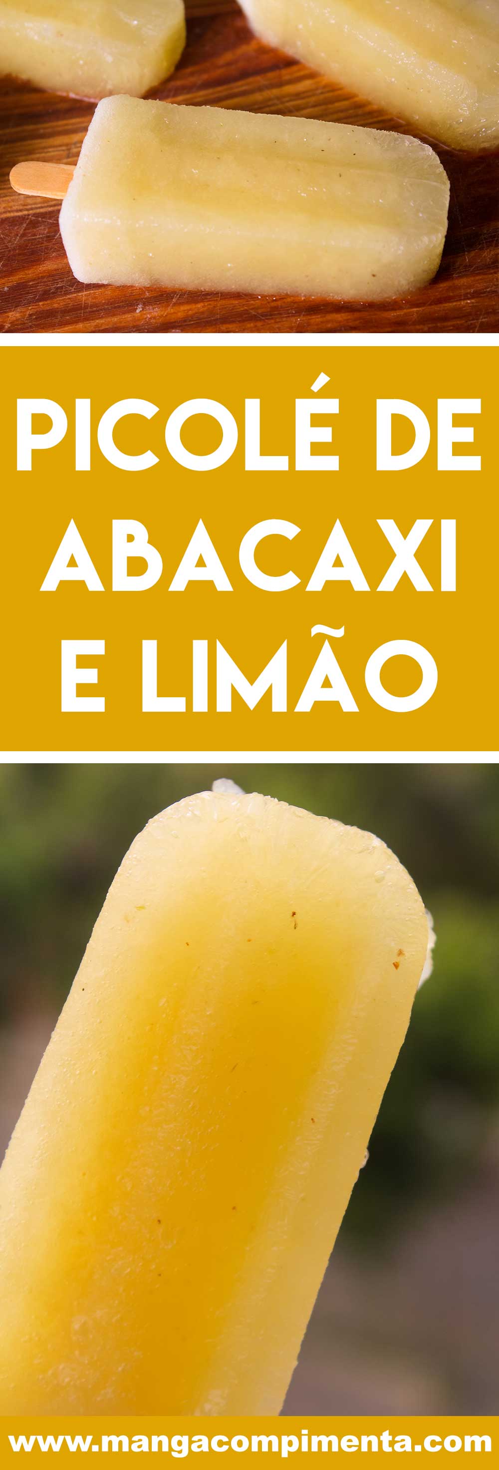 Receita de Picolé de Abacaxi e Limão - uma delícia para servir no lanche da tarde!
