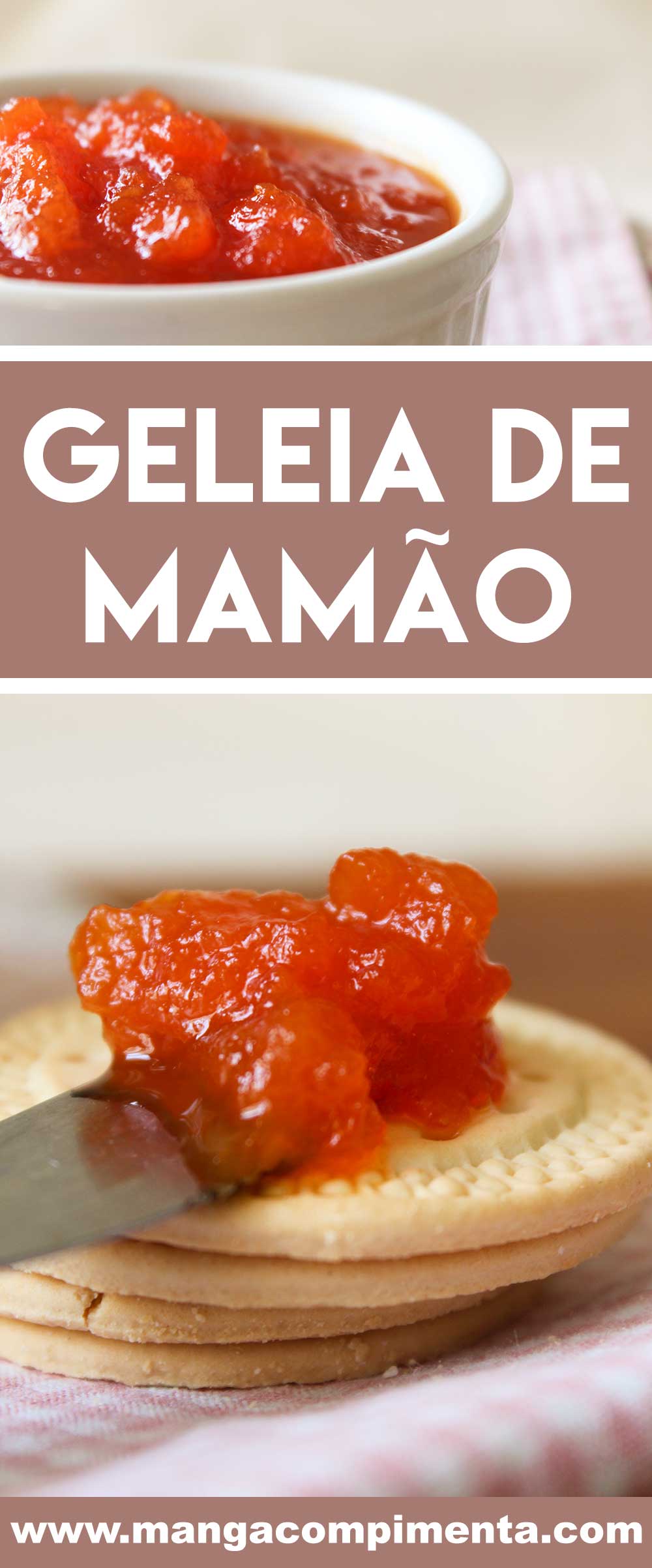 Receita de Geleia de Mamão - sirva no café da manhã ou no lanche da tarde.