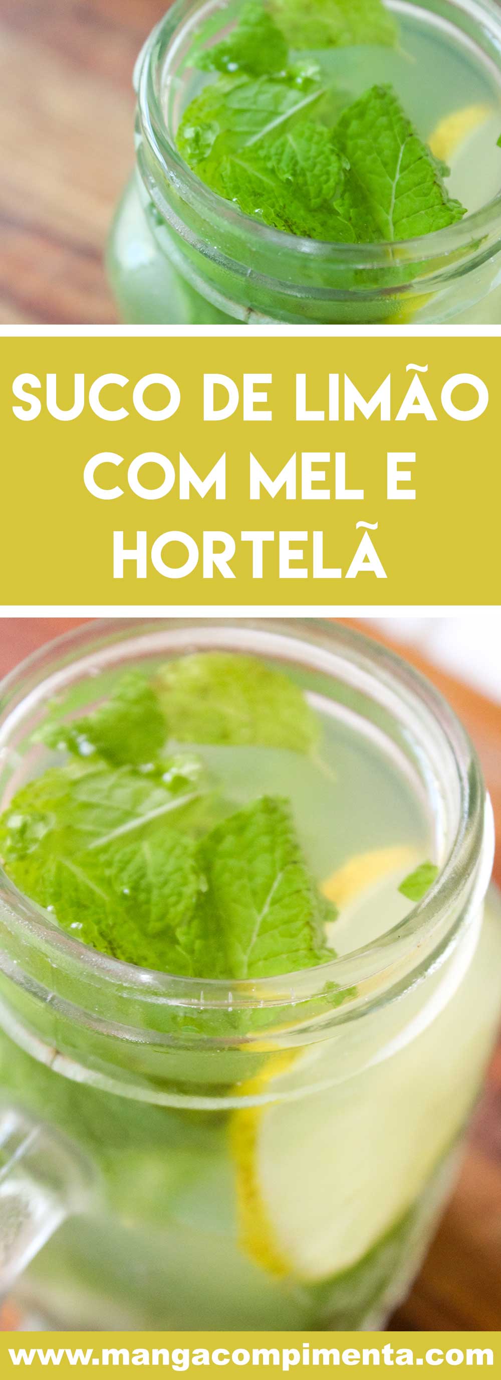 Receita de Suco de Limão com Mel e Hortelã - uma bebida cheia de benefícios para a sua saúde, prepare também nos dias frios!