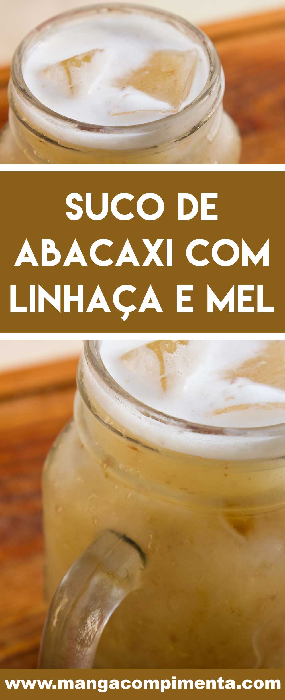 Receita de Suco de Abacaxi com Linhaça e Mel - prepare um delicioso suco para começar bem o dia e manter a saúde!