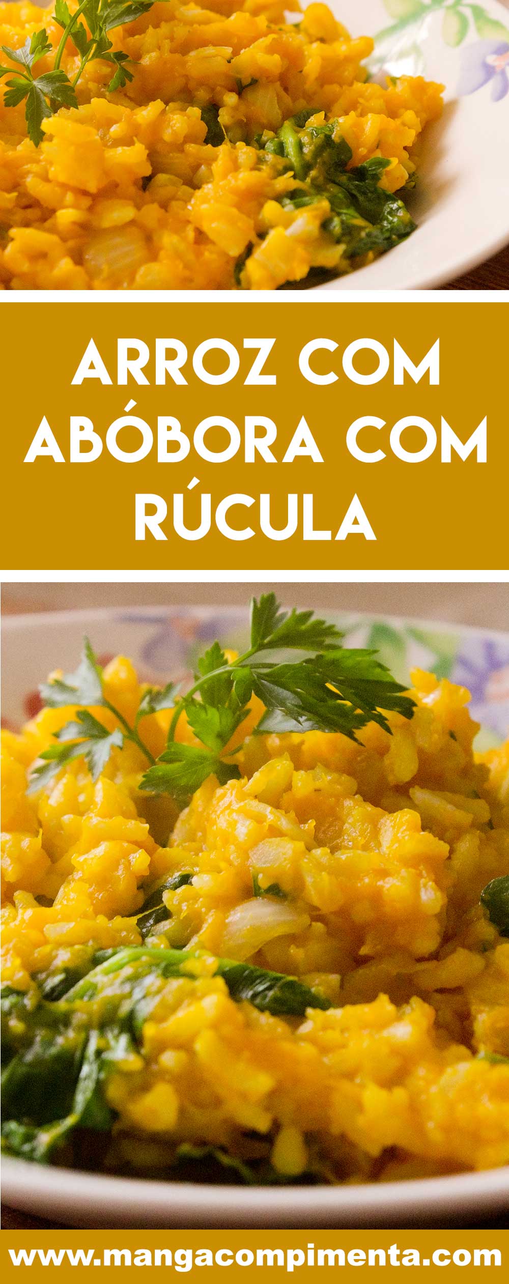 Receita de Arroz com Abóbora com Rúcula - um prato vegetariano delicioso e completo para o almoço da semana.