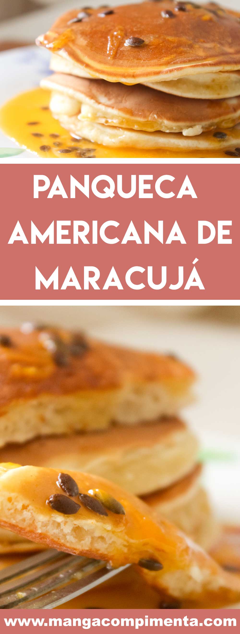 Receita de Panqueca Americana de Maracujá - para um café da manhã especial e com muito sabor!
