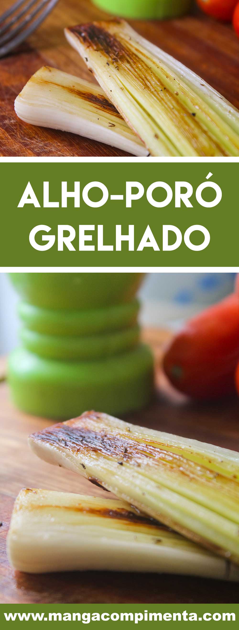 Receita de Alho-poró Grelhado - super simples de fazer, combina com aquele frango grelhado do almoço da semana!