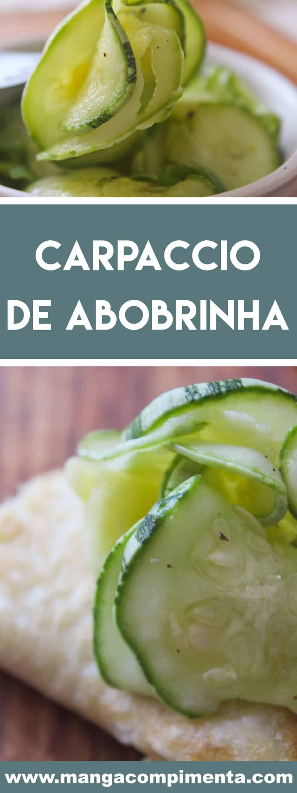 Receita de Carpaccio de Abobrinha - prepare em casa para petiscar, lanchar ou servir junto com a salada nas refeições da família. 