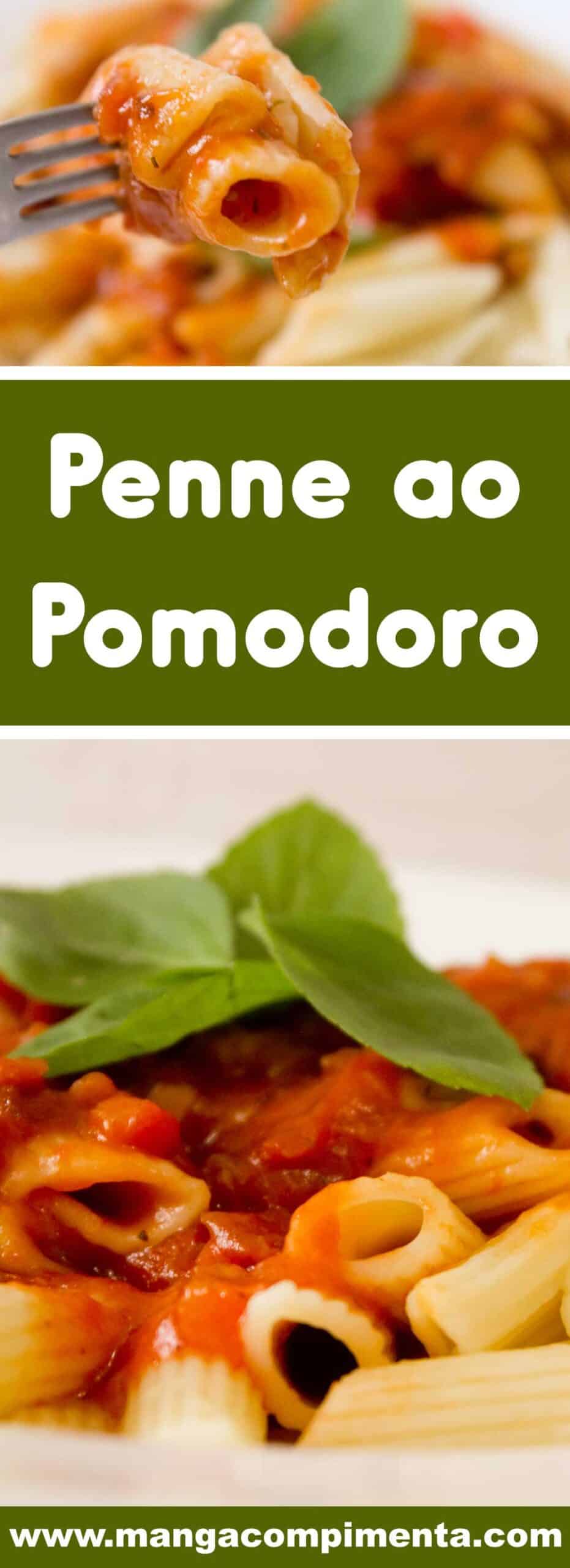 Receita de Penne ao Pomodoro - prepare um clássico simples e delicioso na sua casa! 