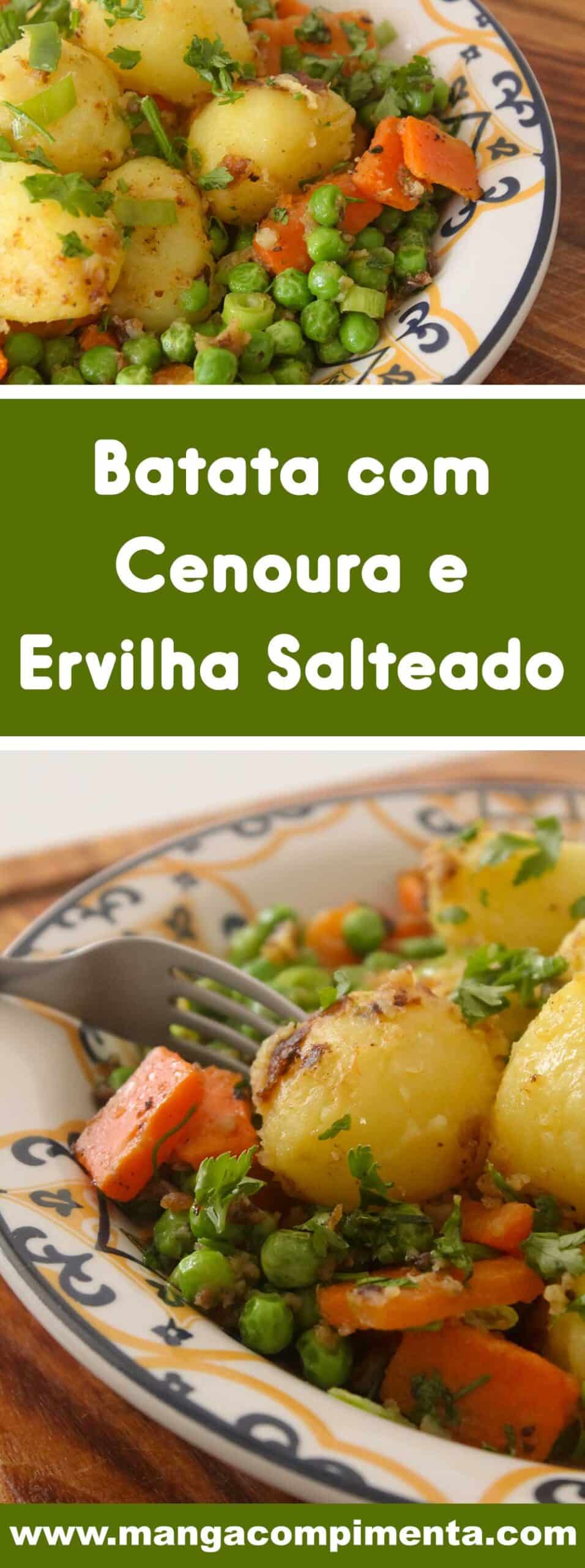 Receita Batata com Cenoura e Ervilha Salteada - prepare para acompanhar aquele frango grelhado e arroz fresquinho. 