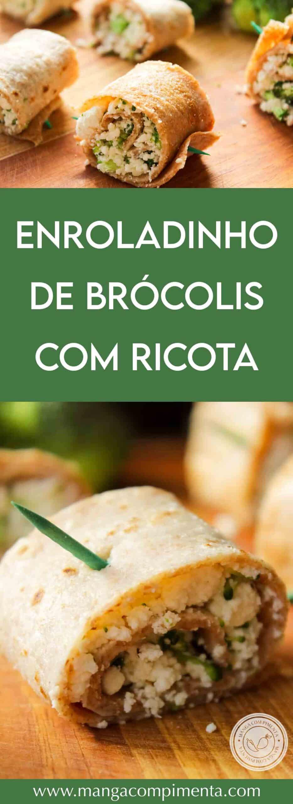 Receita de Enroladinho de Brócolis com Ricota - um lanche delicioso e saudável para os dias quentes de verão.