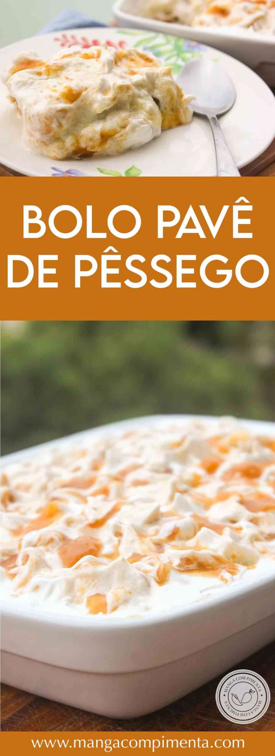 Receita de Bolo Pavê de Pêssego - prepare uma sobremesa com gostinho de comida de mãe.