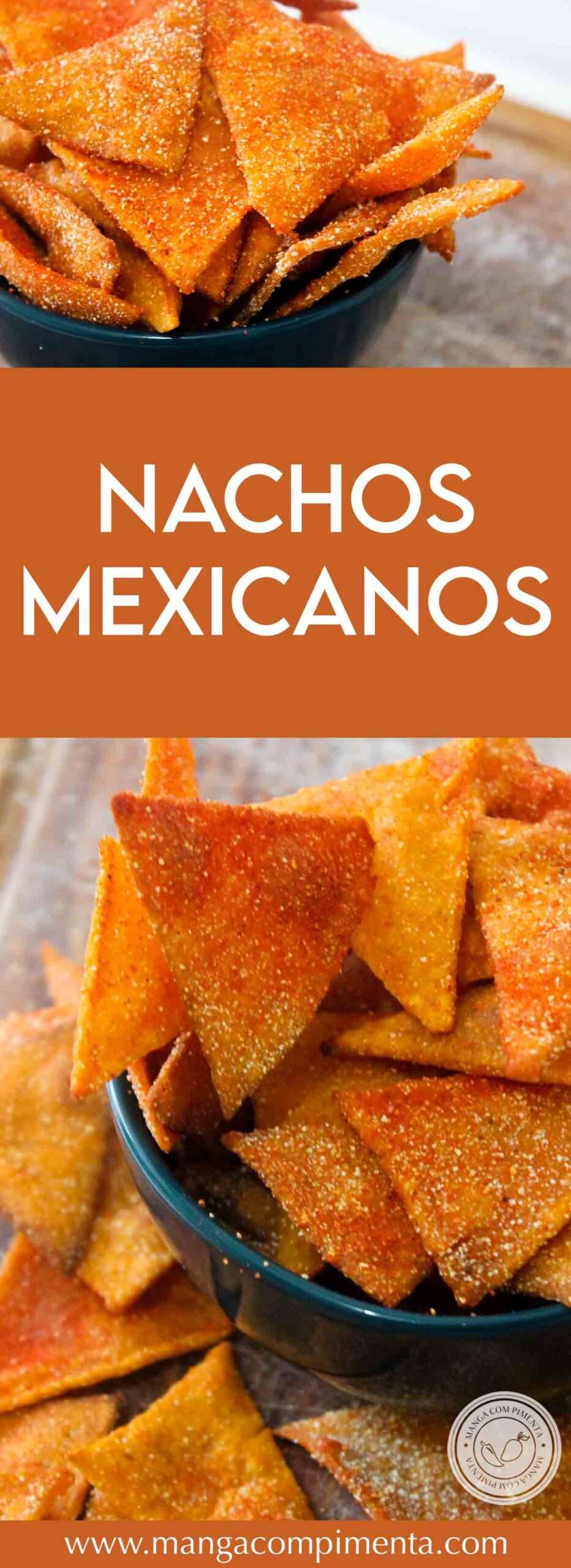 Receita de Nachos Mexicanos - prepare esse salgado crocante de milho delicioso - tipo o Doritos, na sua cozinha.  